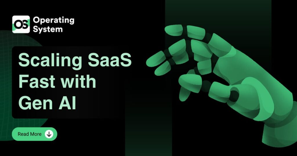 Scaling SaaS Fast with Gen AI